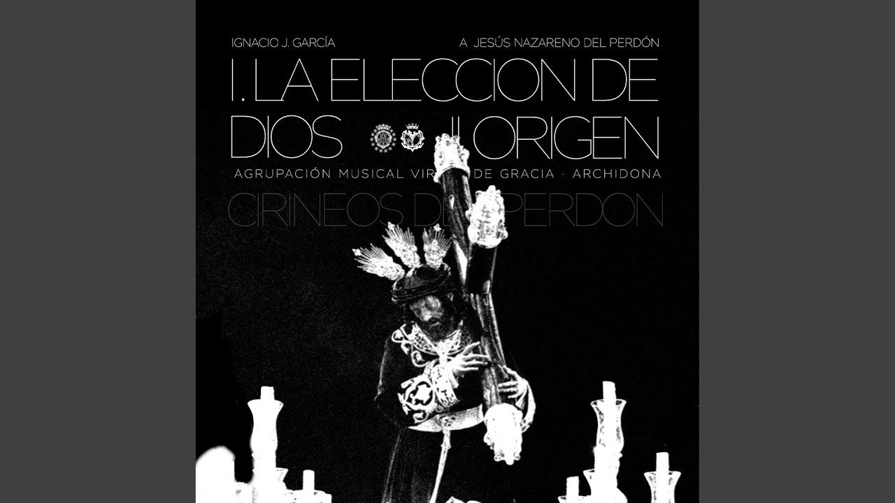 La Elección de Dios & Origen