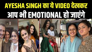 Ayesha Singh ने Mothers Day पर Share की Childhood Memories | Ayesha Admirers | Sai Joshi |Neil Bhatt