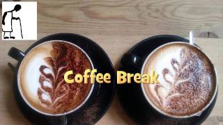 Coffee Break - Time Lapse