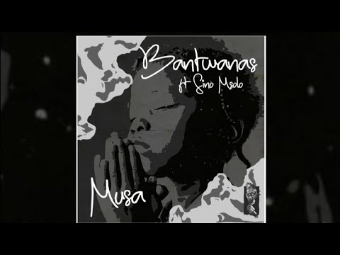 Musa - Bantwana (Official Audio) Feat. Sino Msolo