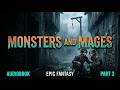 Monsters and Mages - Part 3 | Full Fantasy Audiobook | The Bestseller Books