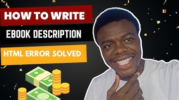 Write Best Ebook Description For Amazon Kdp To Avoid Unsupported HTML Tag