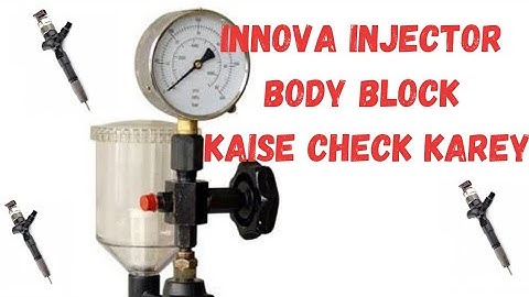 How to check innova injector opening pressure late manually
