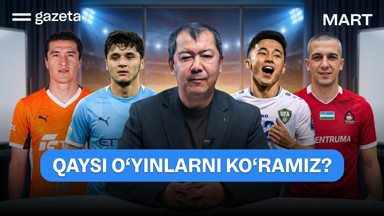 Vodiy va Madrid derbilari, Finalissima: martning futbol anonsi | Xayrulla Hamidov | GAZETA