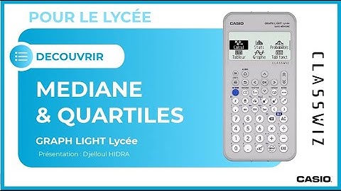 STATS : Médiane et Quartiles avec la calculatrice CASIO GRAPH LIGHT