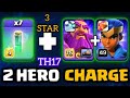 DOUBLE HERO Charge// Warden+RC With Recall Spell// TH16 Vs TH17// Clash Of Clans(COC)
