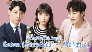 Gowoon (Berry Good) - [The Magic] (Letra Fácil De Seguir) Witch's Love OST