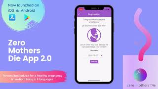 Zero Mothers Die 2 0 App   Launched on International Women's Day! screenshot 1