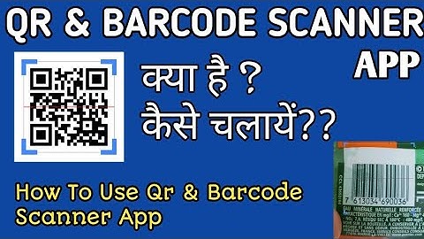 HOW TO USE QR & BARCODE SCANNER APP