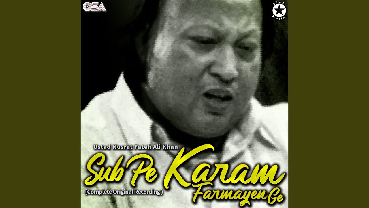 Sab Pe Karam Farmayen Ge Complete Original Version