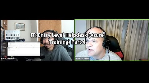 IT: Entry Level Helpdesk (Azure Training) Part 4