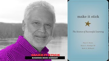 Unlocking the Power of Effective Learning: Made it Stick by Peter C. Brown | Book Summary