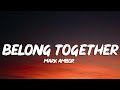 Mark Ambor - Belong Together (Lyrics)