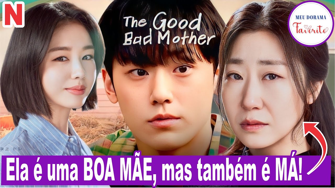 The Good Bad Mother: 4 motivos para assistir ao dorama da Netflix