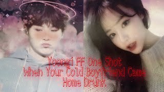 Yoongi FF| One Shot| When Your Cold Boyfriend Came Home Drunk Guide