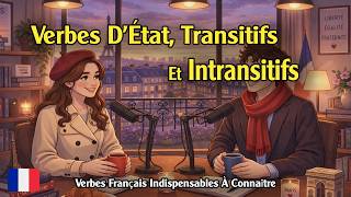 Linking, Transitive &amp; Intransitive Verbs in French Explained | Must Know French Verbs | SimpleFrance
