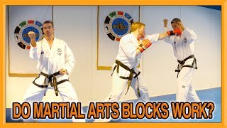 Do Martial Arts Blocks Work? | How To Make Taekwondo Blocks Effective Part 1