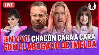 EN VIVO CHACÓN vs ABOGADO DE IMELDA-¿QUÉ PASÓ CON LA HIJA DE LA TREVI?-CAMILÍN E IMELDA ¿SUSTANCIA?