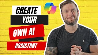 How to Create Your Own Personal GPT with Microsoft Copilot - Deprecated