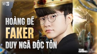 FAKER | TRỖI DẬY TỪ HOÀNG LĂNG - ĐIỆN THỜ CHÌM TRONG NẮNG - HOÀNG ĐẾ! NGÀI VĨNH HẰNG