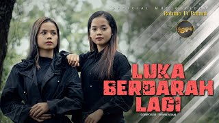 Rahma Rahmi - Luka Berdarah Lagi (Official Music Video)
