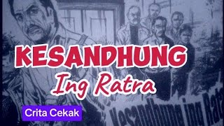 KESANDHUNG ING RATA || CRITA CEKAK