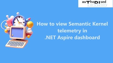 How to view Semantic Kernel telemetry in .NET Aspire dashboard