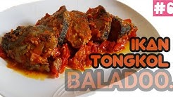 RESEP MEMASAK IKAN TONGKOL BALADOâ€¼ï¸ - Durasi: 4.34. 