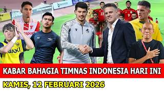 ⚽ Kabar Timnas Indonesia Hari Ini ~ KAMIS MALAM 12 FEBRUARI 2026 ~ Berita Timnas Indonesia Terbaru