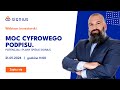 Moc cyfrowego podpisu. Potencjał i plany spółki Signius S.A.- webinar inwestorski
