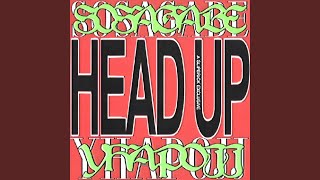 Head Up (feat. Yhapojj) (Slipbrick Remix)