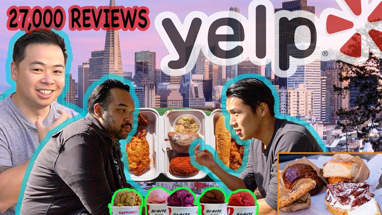 The 3 MOST YELP Reviewed EATS in San Francisco