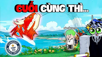 Mình Lần Đầu Thử Chơi CÂU CÁ VẠN CÂN Với Kỉ Lục SpeedRun Siêu Bá...