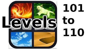 4 Pics 1 Word - Level 101 to 110 - Walkthrough