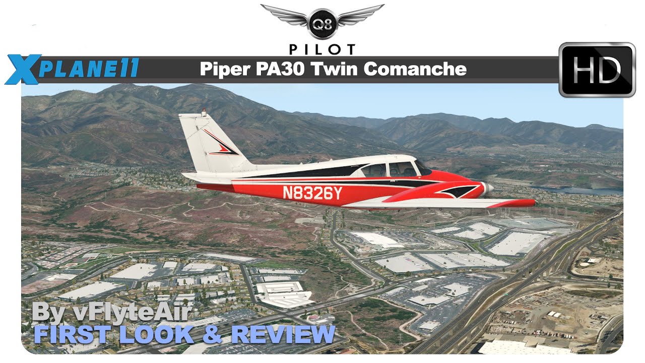 [X-Plane] Piper PA30 Twin Comanche by vFlyteAir | First Look and Review ...