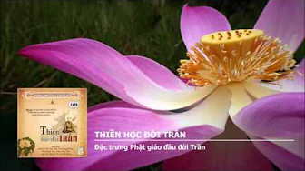 Đặc trưng Phật giáo đầu đời Trần 
