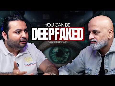 Deepfakes & the Future: Identity Theft, Crime & War Risks | Somesh Sawhney