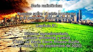 Sistema agroalimentario / Noticias sobre la crisis ambiental y la pandemia del coronavirus