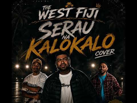 Serau Na Kalokalo (Waikoula Kei Tavua Cover)