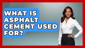 What Is Asphalt Cement Used For? - Civil Engineering Explained