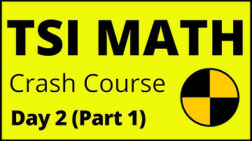 TSI Math Crash Course Day 2 (Part 1) - The Best TSI Math Review! - Full Course Updated for TSIA2