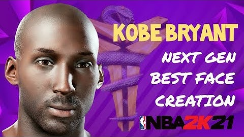 NBA 2k21 * Next Gen * BEST Kobe Bryant Face Creation!