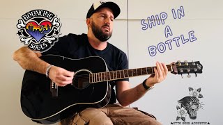 The Bouncing Souls ~ Ship in a Bottle (cover)