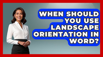 When Should You Use Landscape Orientation In Word? - Docs and Sheets Pro