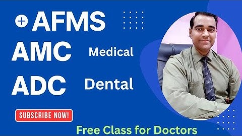 AFMS interview for AMC & ADC | Army Doctor interview | Army dental corps | Amc ssc
