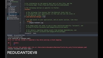 FLUTTER : Error detected in pubspec.ymail [Expected a key while parsing a block mapping]