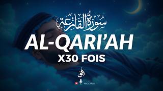 Sourate Al Qariah Répétée 30 Fois Pour Mémorisation Tajwid - Juzz Amma