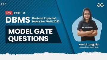 DBMS | Model GATE Questions part 2 | The Most Expected topics for GATE 2023