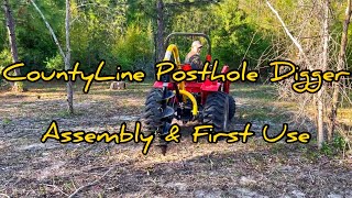 CountyLine Posthole Digger Assembly & First Use