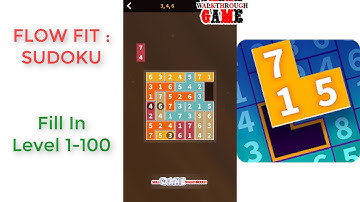 Flow Fit: Sudoku | Fill in Pack Level 1 - 100 | Walkthrough